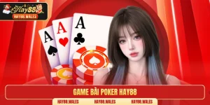 Game bài poker HAY88